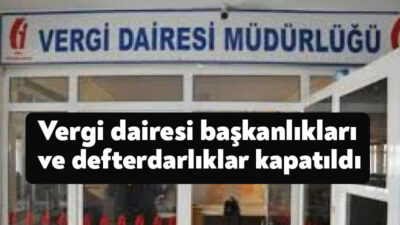 Bugünden itibaren yürürlüğe giren Cumhurbaşkanlığı Kararnamesi ile mevcut defterdarlıklar kapatılırken