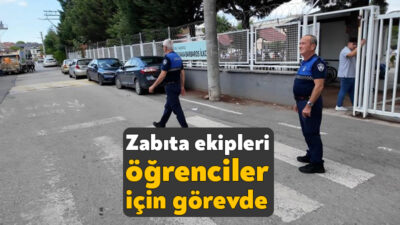 Başiskele'de zabıta ekipleri, yeni eğitim öğretim yılının başlamasıyla birlikte