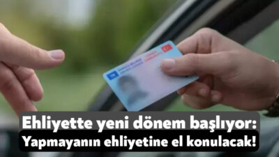 Eski tip ehliyetlerini 31 Aralık 2024 tarihine kadar yenilemeyen kişilere