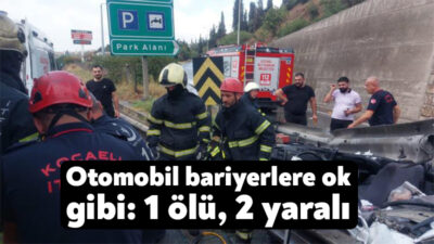 Kocaeli'de otomobil bariyerlere ok gibi saplandı. Kazada bir kişi hayatını