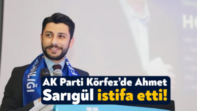 Adalet ve Kalkınma Partisi’nin Körfez Gençlik Kolları İlçe Başkanı Ahmet