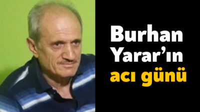 Kocaeli Meydan Gazetesi’nin sahibi Burhan Yarar’ın kayınpederi, Serpil Yarar’ın babası