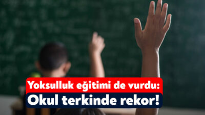 Türkiye’de yaşanan yoksulluk öğrencileri de vurdu. Tükiye’de 2 milyondan fazla