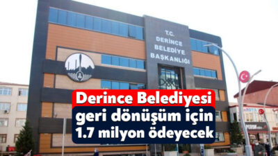 Derince Belediyesi, geri dönüşümü mümkün olan atıkların evsel atıklardan ayrıştırılarak