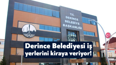 Derince Belediyesi işyerlerini kiralamak için 24 Ekim’de ihaleye çıkacak. Derince