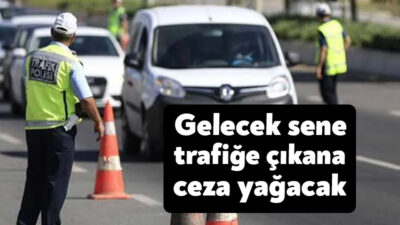 Bütçe teklifinde trafik cezalarından beklenen gelir katlandı. Seneye sürücüler trafiğe
