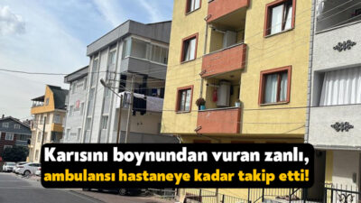 Kocaeli'nin Çayırova ilçesinde karısını boynundan vurduktan sonra tabancayı başına dayayan