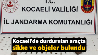 Kocaeli'nin Dilovası ilçesinde durdurulan bir araçta yapılan aramada, tarihi eser