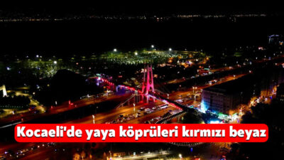 Büyükşehir, 29 Ekim Cumhuriyet Bayramında yaya köprülerini Kırmızı Beyaz renklerle