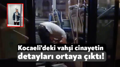 Kocaeli'nin Karamürsel ilçesinde, otobüste işlenen cinayetin detayları ortaya çıkmaya başladı.
