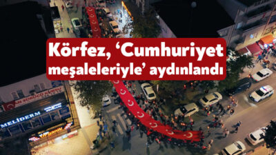 Körfez Belediyesi tarafından 29 Ekim Cumhuriyet Bayramı dolayısıyla Fener Alayı