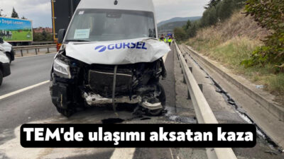 TEM otoyolunun Körfez geçişinde meydana gelen trafik kazasında servis minibüsü