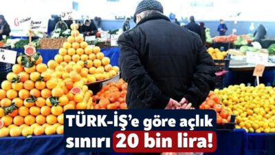 TÜRK-İŞ açlık ve yoksulluk sınırını açıkladı. Buna göre, Türkiye’deki açlık