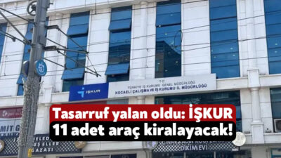Kocaeli İŞKUR 14 Kasım’da 3 adet aracı kiralamak için ihaleye