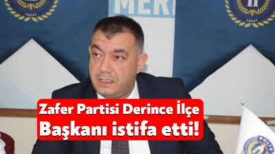 Zafer Partisi Derince İlçe Başkanı Alpay Çakırcı görevinden istifa ettiğini