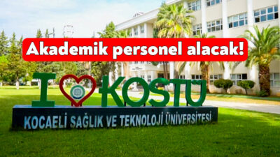 Kocaeli Sağlık ve Teknoloji Üniversitesi 19 akademik personel alımı yapacak.