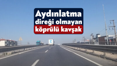 İzmit Sanayi Köprülü kavşağında aydınlatma olmamasından dolayı araç sürücüleri sisli