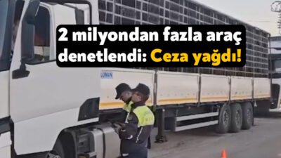 İçişleri Bakanı Ali Yerlikaya trafik denetimleriyle ilgili bilgileri paylaştı. Buna