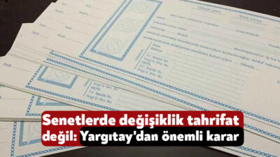 Yargıtay 12. Hukuk Dairesi, senet üzerinde "TL" ibaresinin çizilerek yerine