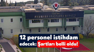 TÜBİTAK Kocaeli’deki yerleşkesinde istihdam edilmek üzere 12 personel alacak. Koruma
