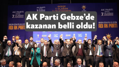 AK Parti’de Kartepe ile başlayan kongre süreci bugün Gebze’de tamamlandı.