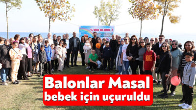 SMA Tip 1 hastası Masal Ağtaş Bebek için düzenlenen yardım