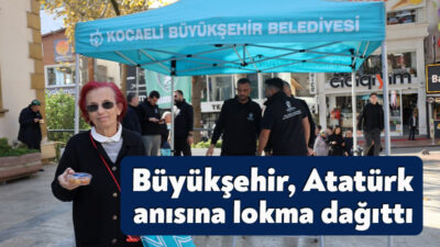 Kocaeli Büyükşehir Belediyesi, Mustafa Kemal Atatürk’ün aramızdan ayrılışının 86’ıncı yıldönümü