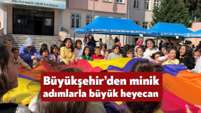 Büyükşehir’in “Minik Adımlar ile Büyük Heyecanlar” projesiyle son bir ayda