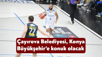 Türkiye Basketbol Ligi'nin 13. hafta karşılaşmasında Çayırova Belediyesi, Konya Büyükşehir