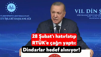 Cumhurbaşkanı Recep Tayyip Erdoğan, 7. Din Şurası’nda konuştu. RTÜK’e çağrı