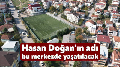 İzmit Yeşilova'da bulunan ve TFF eski Başkanı merhum Hasan