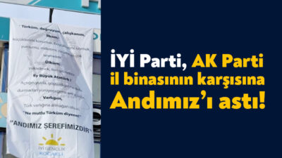 İYİ Parti Genel Başkanı Müsavat Dervişoğlu’nun Andımız’ı okuması üzerine İYİ