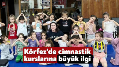Körfez'de çocukların sağlıklı gelişimlerine katkı sağlamak amacıyla düzenlenen cimnastik kursları