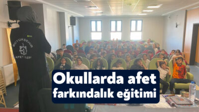 Büyükşehir Belediyesi Afet İşleri Dairesi Başkanlığı, okullarda afet farkındalık eğitimleri