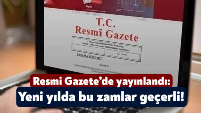Milyonlarca kişiyi ilgilendiren zam oranları açıklandı. Resmi Gazete’de yayınlanan kararla