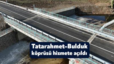 Büyükşehir, İzmit ilçesi Bulduk Mahallesi ile Kandıra ilçesi Tatarahmet Mahallesi’ni