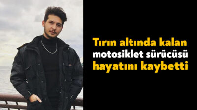 Kocaeli'nin Gebze ilçesinde motosiklet ile tır çarpıştığı kazada, motosiklet sürücüsü