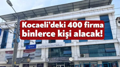 İŞKUR, Kocaeli’de personel arayan fabrikaların listesini yayınladı. Buna göre, 400