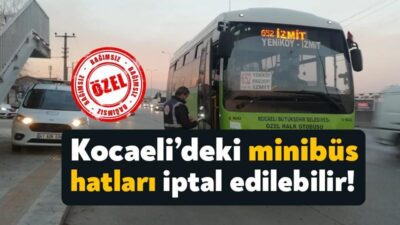 Sayıştay denetçileri Kocaeli’de yer alan 1.658 adet minibüs hattının süresiz