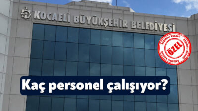 Sayıştay 2023 raporuna göre Kocaeli Büyükşehir Belediyesi’nde toplam 9 bin