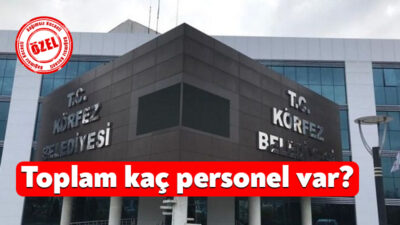 Sayıştay 2023 raporuna göre Körfez Belediyesi’nde toplam 984 personel çalışıyor.