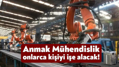 Başiskele’de faaliyetlerini sürdürmekte olan Anmak Mühendislik 42 personeli bünyesine kazandırmak