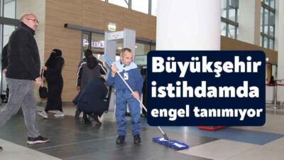 Büyükşehir, “İstihdamda Ben de Varım” projesiyle iş arayan engelli vatandaşlar