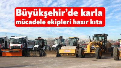 Kocaeli Büyükşehir Belediyesi Karla Mücadele Ekipleri, 440 personel ve 235