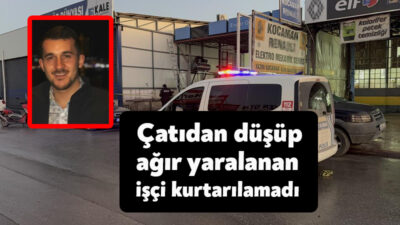 Kocaeli'de çöken çatıdan düşen ve ağır yaralı olarak hastaneye kaldırılan
