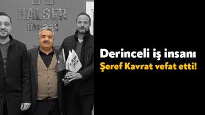 Derince’nin tanınmış iş insanlarından olan ve Halser İnşaat’ın sahibi Şeref