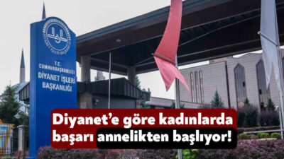 Diyanet İşleri Başkanlığı’nın Aile Dergisi’nde kadınlarla ilgili dikkat çeken bir