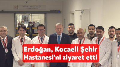 Cumhurbaşkanı Recep Tayyip Erdoğan, Kocaeli Şehir Hastanesi'nde tedavi gören hastaları