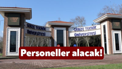 Gebze Teknik Üniversitesi bünyesinde istihdam edilmek üzere 3 akademik personel