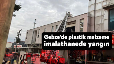 Kocaeli'nin Gebze ilçesinde plastik malzeme imalathanesinde çıkan yangın, itfaiye ekiplerinin